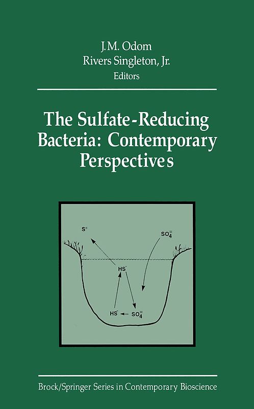 The Sulfate-Reducing Bacteria: Contemporary Perspectives