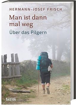 Man ist dann mal weg