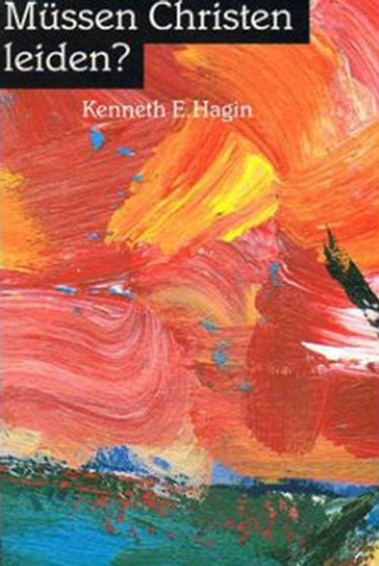 Müssen Christen leiden?