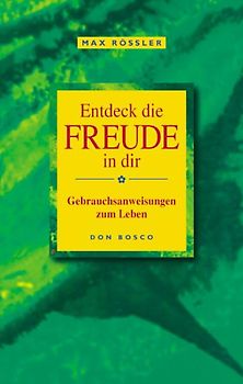 Entdeck die Freude in dir