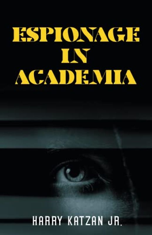 Espionage in Academia