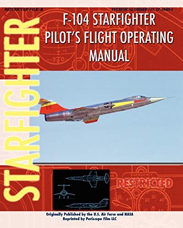 F-104 Starfighter Pilot's Flight Operating Instructions