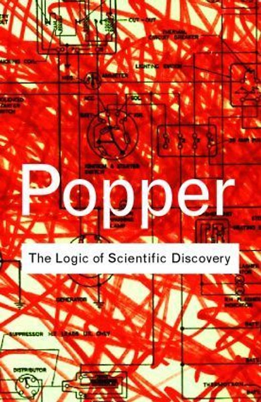 The Logic of Scientific Discovery (Routledge Classics) - Karl R. Popper