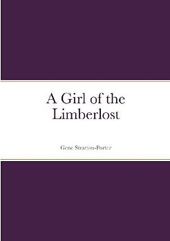 A Girl of the Limberlost
