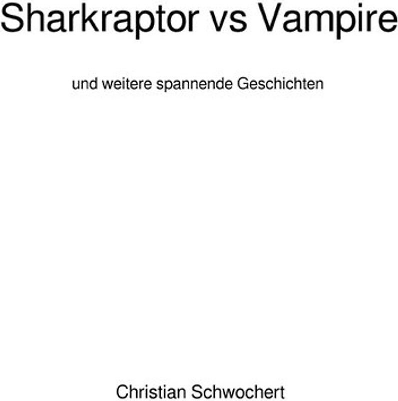Sharkraptor vs Vampire