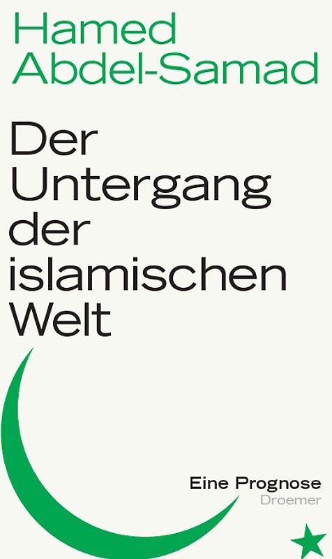 Der Untergang der islamischen Welt