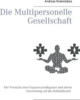 Die Multipersonelle Gesellschaft