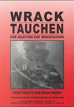 Wracktauchen. Eine Anleitung
