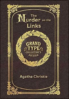 Large Print - The Murder on the Links - Grand Type Collector's Edition - Matte Hardcover with Dust Jacket