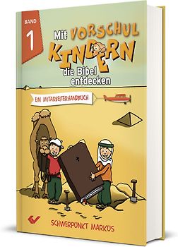 Mit Vorschulkindern die Bibel entdecken Band 1