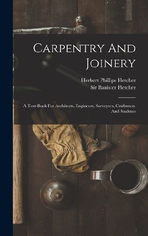 Carpentry And Joinery