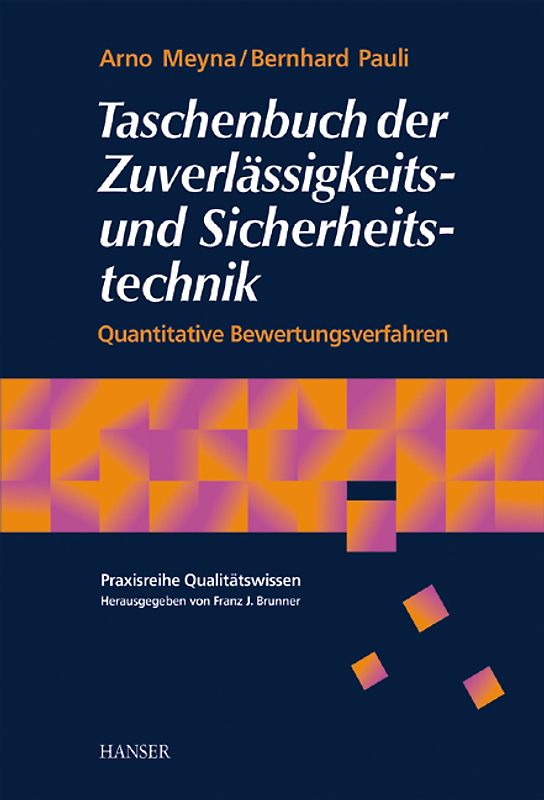 Taschenbuch der Zuverlässigkeits- und Sicherheitstechnik
