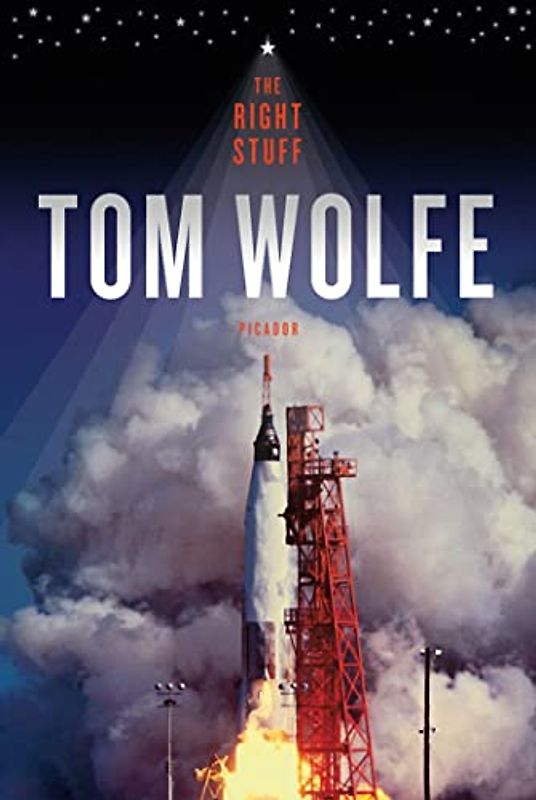 The Right Stuff - Tom Wolfe