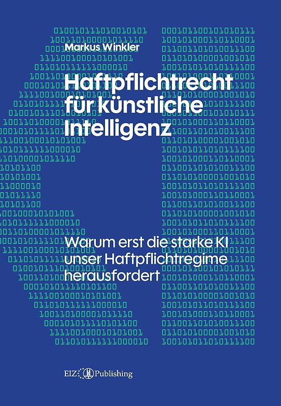 Haftpflichtrecht für künstliche Intelligenz