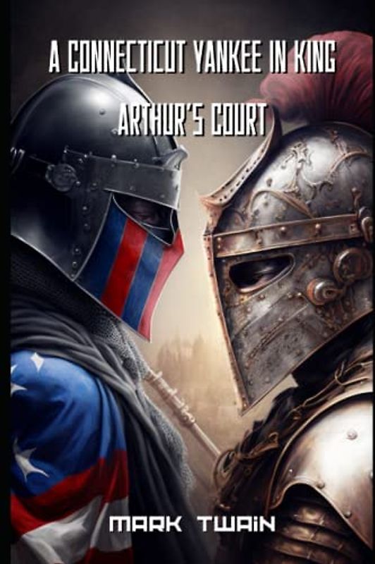 A Connecticut Yankee in King Arthur's Court