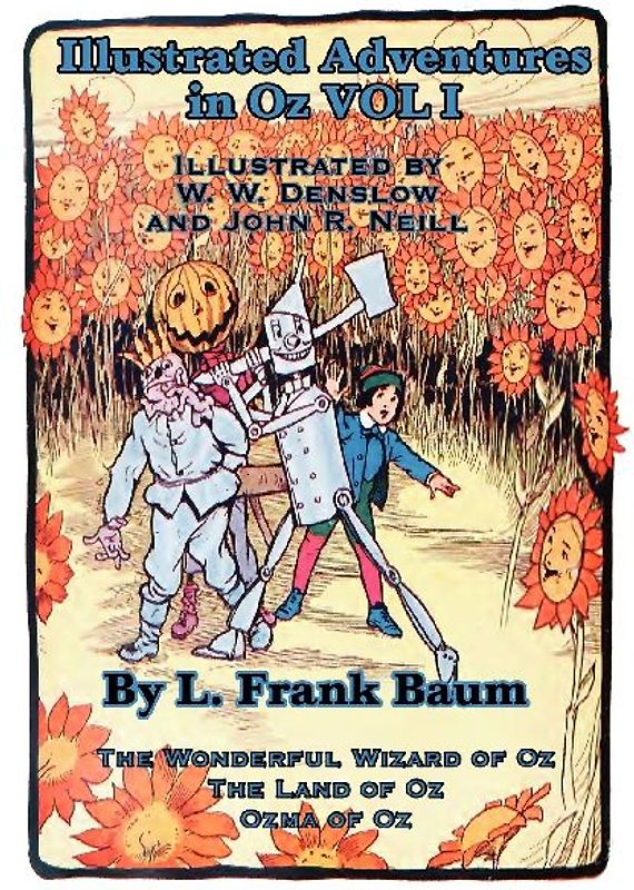 Illustrated Adventures in Oz Vol I