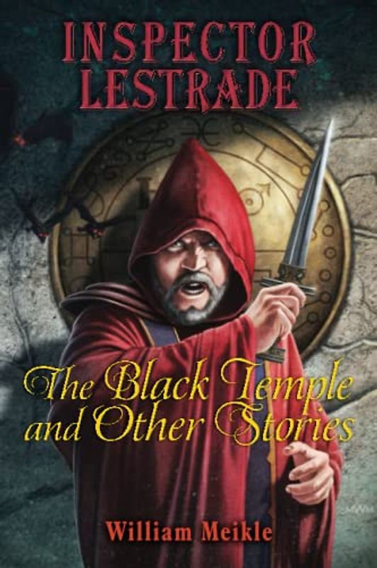Inspector Lestrade: The Black Temple and Other Stories