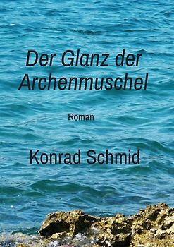 Der Glanz der Archenmuschel