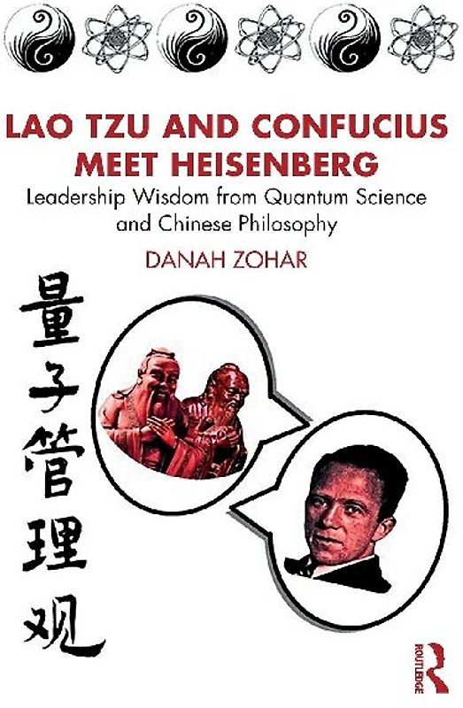 Lao Tzu and Confucius Meet Heisenberg