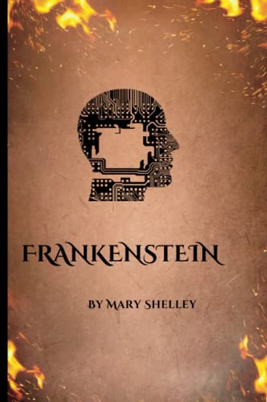 Frankenstein; The Modern Promethus 1818 Edition plus a teaching guide
