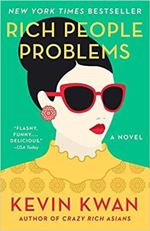 Rich People Problems: A Novel - Kevin Kwan [Softcover]