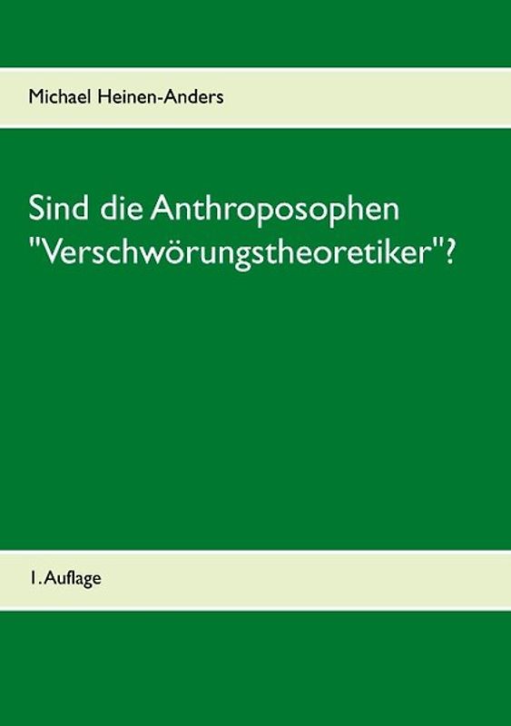 Sind die Anthroposophen "Verschwörungstheoretiker"?
