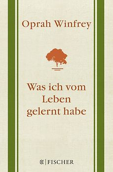 Was ich vom Leben gelernt habe