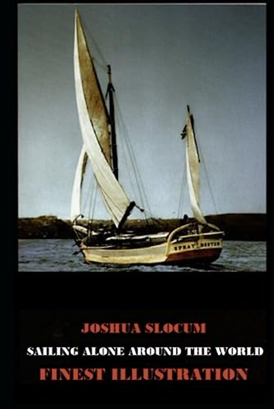 Sailing Alone Around the World : Finest Illustration