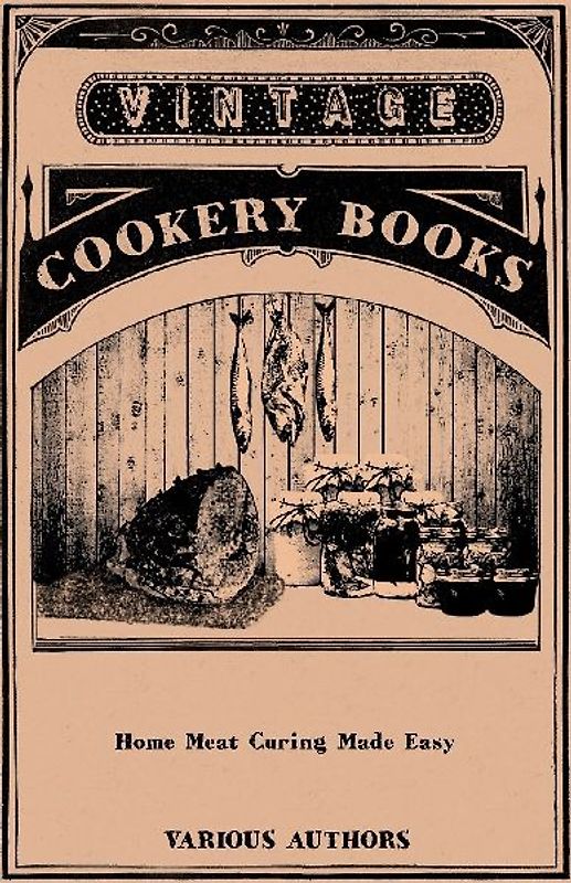 Home Meat Curing Made Easy