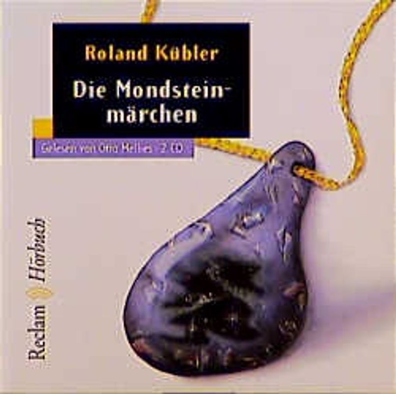 Die Mondsteinmärchen. (Reclam Hörbuch)