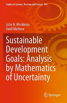 Sustainable Development Goals: Analysis by Mathematics of Uncertainty