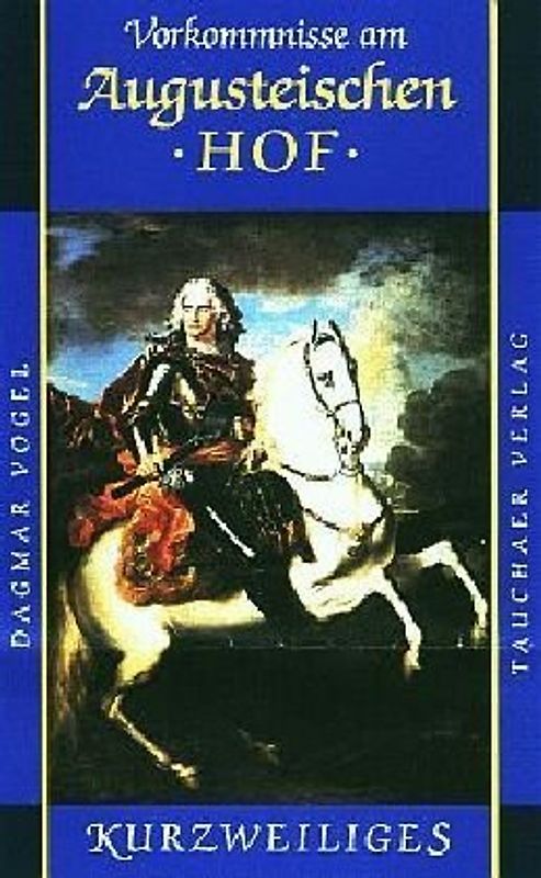 Vorkommnisse am Augusteischen Hof