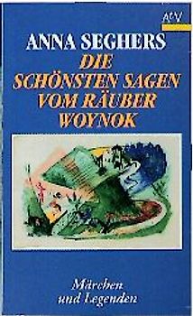 Die schönsten Sagen vom Räuber Woynok. Märchen und Legenden