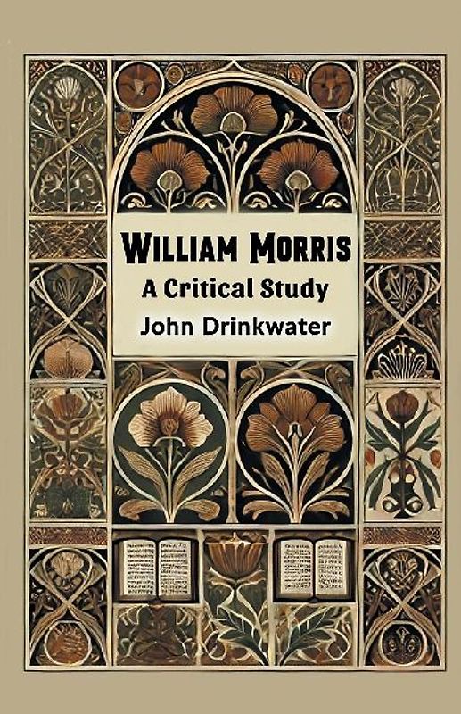 William Morris A Critical Study