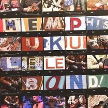 Memphis Ukulele Band - Memphis Ukulele Band