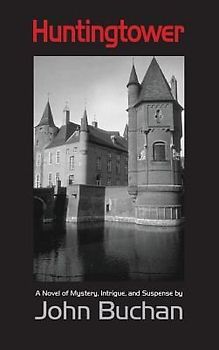 Huntingtower, Large-Print Edition