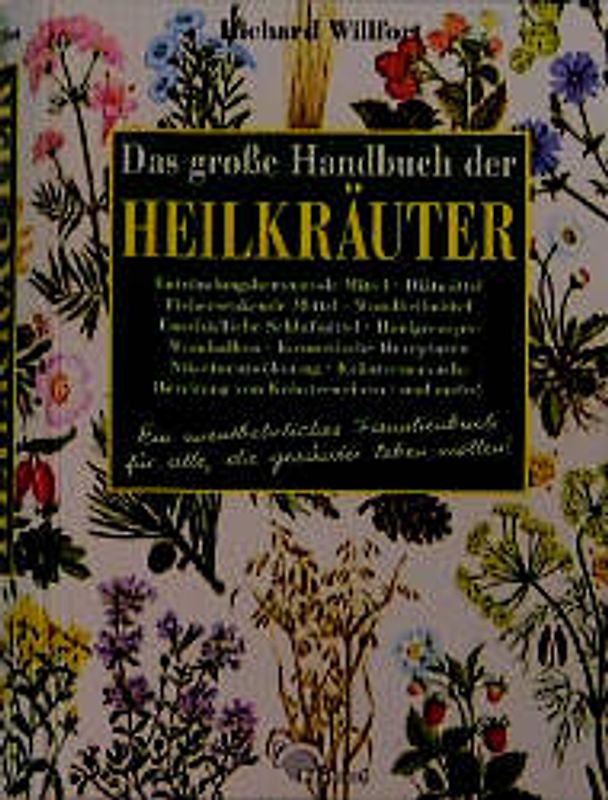Das grosse Handbuch der Heilkräuter