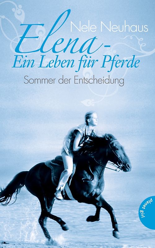 Elena – Ein Leben für Pferde 2: Sommer der Entscheidung