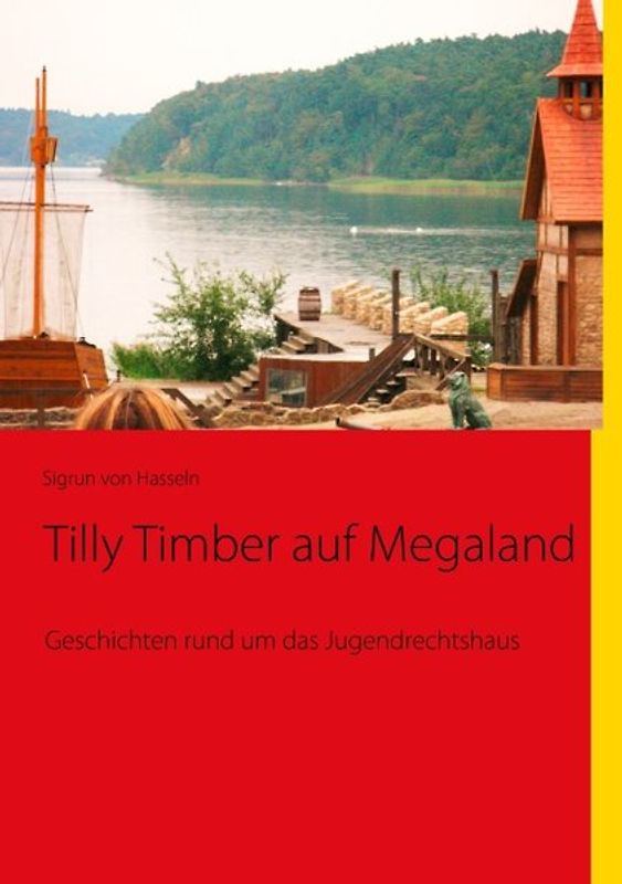 Tilly Timber auf Megaland