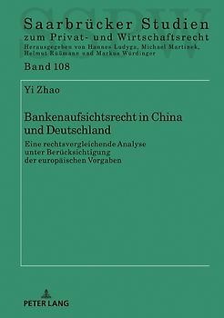 Bankenaufsichtsrecht in China und Deutschland