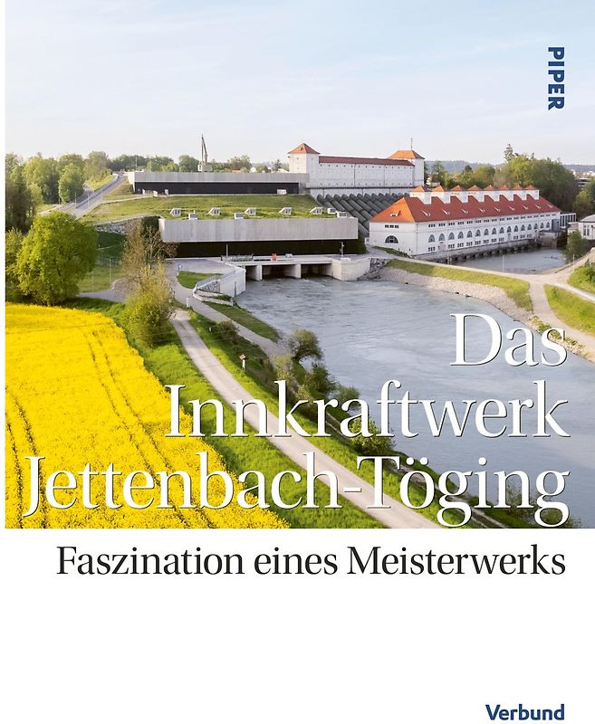 Das Innkraftwerk Jettenbach-Töging