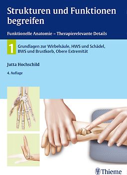 Strukturen und Funktionen begreifen, Funktionelle Anatomie
