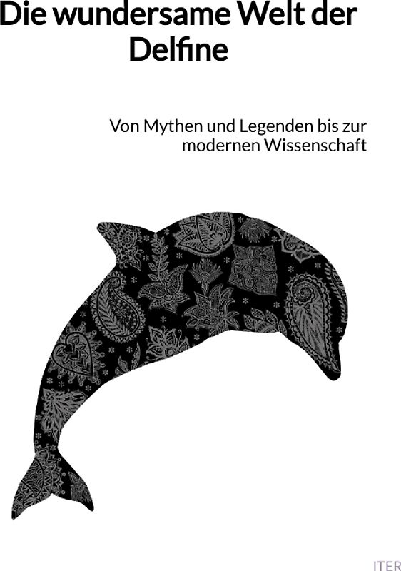 Die wundersame Welt der Delfine