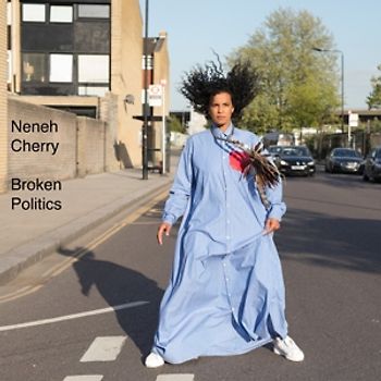 Cherry,Neneh - Broken Politics [Digipack]