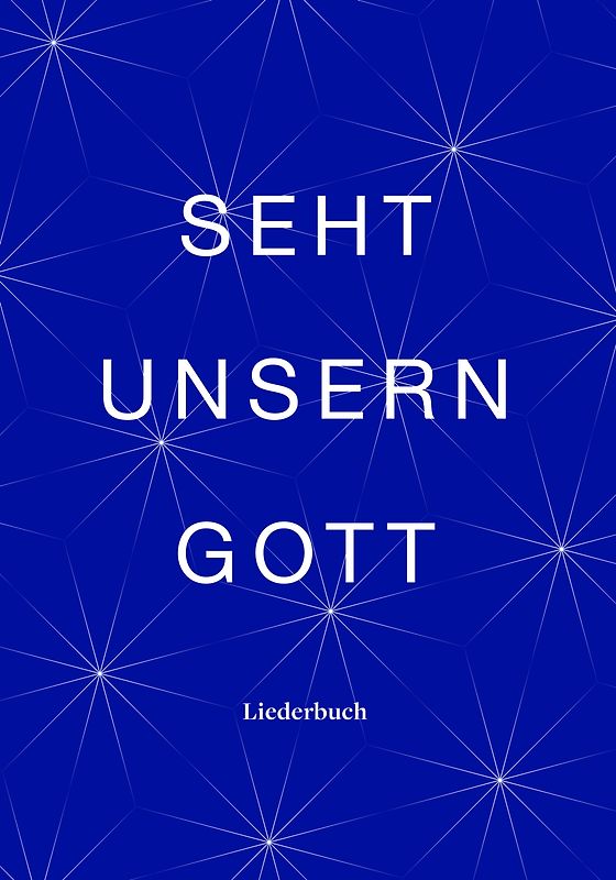 Seht unsern Gott