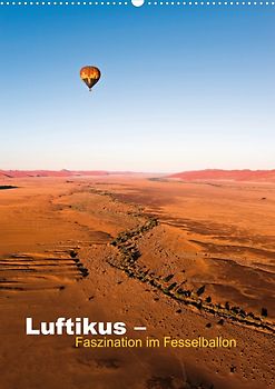 Luftikus – Faszination im Fesselballon (Posterbuch DIN A2 hoch)