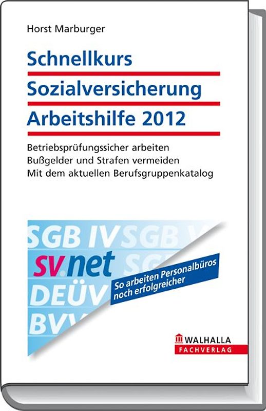 Schnellkurs Sozialversicherung Arbeitshilfe 2012