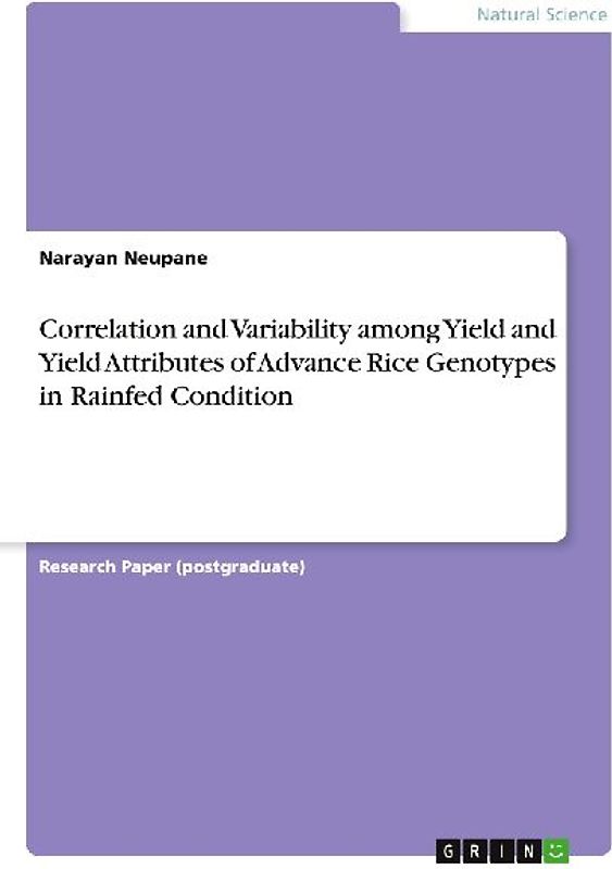 Correlation and Variability among Yield and Yield Attributes of Advance Rice Genotypes in Rainfed Condition