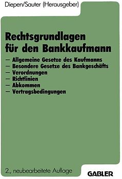 Rechtsgrundlagen für den Bankkaufmann
