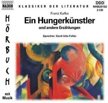 Ein Hungerkünstler CD. . Und andere Erzählungen